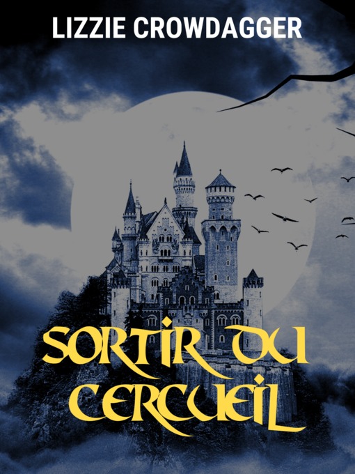 Title details for Sortir du cercueil by Lizzie Crowdagger - Available